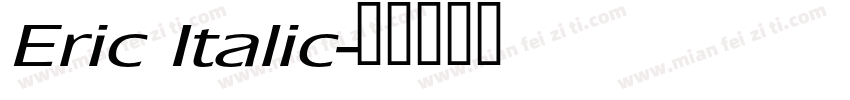 Eric Italic字体转换